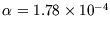 $\alpha=1.78\times10^{-4}$