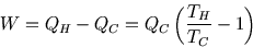 \begin{displaymath}
W=Q_H-Q_C=Q_C\left({T_H\over T_C}-1\right)
\end{displaymath}