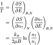 \begin{eqnarray*}
{1\over T}\!\!\!&=&\!\!\!\left({\partial S\over\partial E}\rig...
...2\mu B}\ln\left({n_\uparrow \over n_\downarrow }\right)\nonumber
\end{eqnarray*}