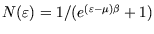 $N(\varepsilon)=1/( e^{(\varepsilon-\mu)\beta}+1)$