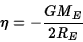 \begin{displaymath}\eta=-{GM_E\over 2R_E}\end{displaymath}