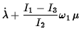 $\displaystyle \dot\lambda+{I_1-I_3\over I_2}\omega_1\,\mu$