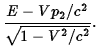 $\displaystyle {E - Vp_2/c^2 \over \sqrt{1-V^2/c^2} } .$