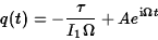 \begin{displaymath}q(t)=-{\tau\over I_1\Omega}+Ae^{{\rm i}\Omega t}\end{displaymath}