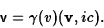 \begin{displaymath}{\sf v}=\gamma(v)({\bf v},ic).\end{displaymath}